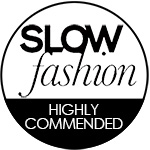 Slow Fashion Highly Commended